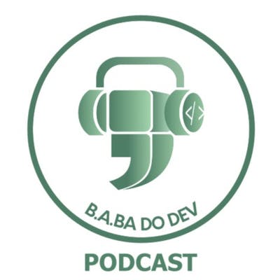 Podcast B-a-bá do Dev